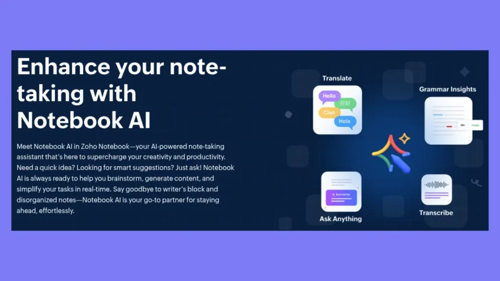 Enhance note-taking using Zoho Notebook AI features like brainstorming, content generation, and task simplification.